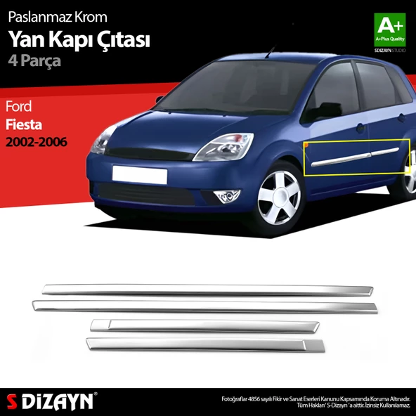 S-Dizayn Ford Fiesta Krom Yan Kapı Çıtası 4 Prç 2002-2006 ürün görseli 1
