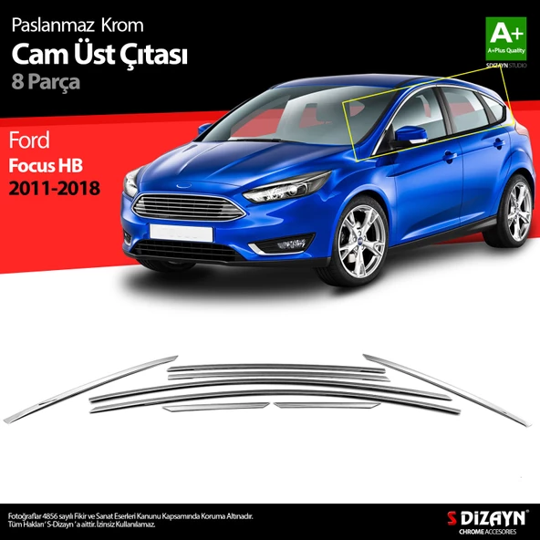 S-Dizayn Ford Focus 3 HB Krom Cam Üst Çıtası 8 Prç 2011-2018 ürün görseli 1