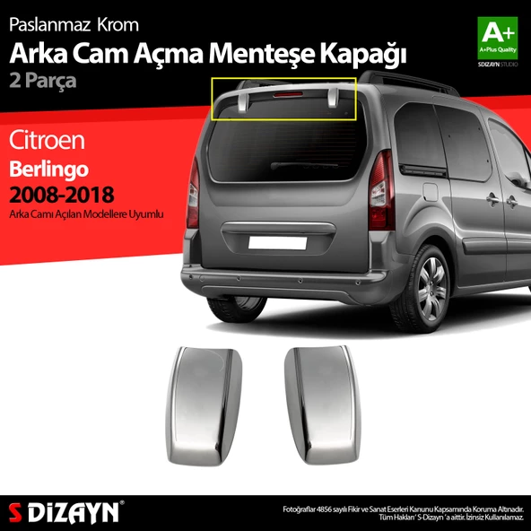 S-Dizayn Citroen Berlingo Krom Arka Cam Açma Menteşe Kapağı 2 Prç 2008-2018 ürün görseli 1