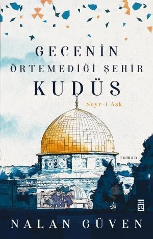 Gecenin Örtemediği Şehir Kudüs NALAN GÜVEN ürün görseli 1