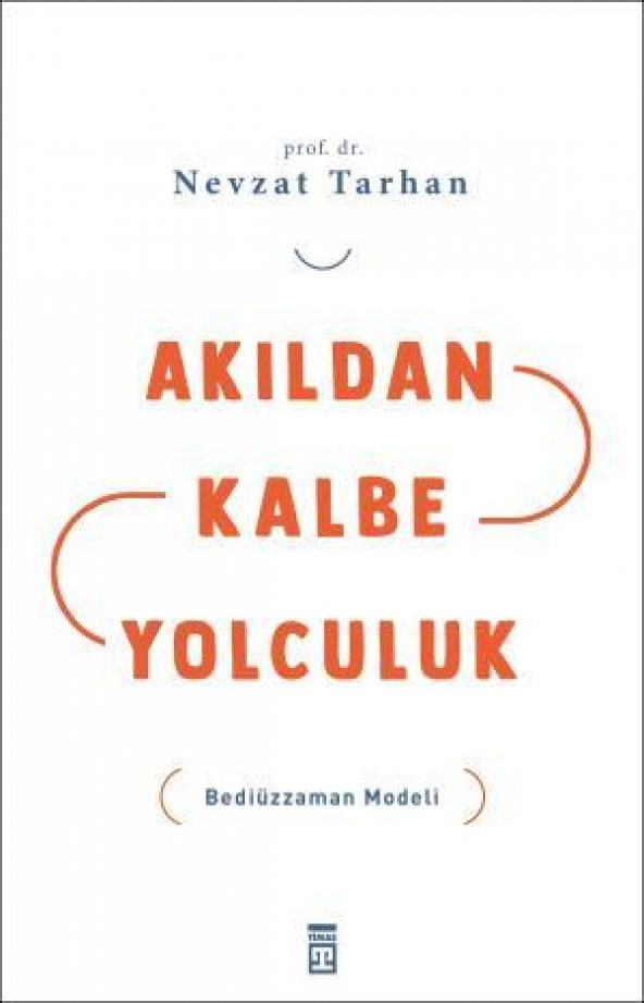 Akıldan Kalbe Yolculuk - Nevzat Tarhan ürün görseli 1