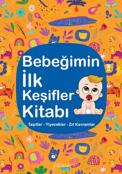 Bebeğimin İlk Keşifler Kitabı Taşıtlar – Yiyecekler – Zıt Kavramlar ürün görseli 1