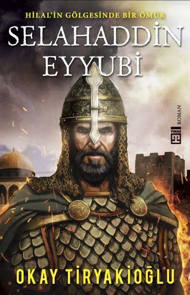 Selahaddin Eyyubi OKAY TIRYAKIOĞLU ürün görseli 1