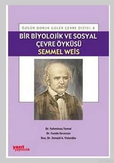BİR BİYOLOJİK VE SOSYAL ÇEVRE ÖYKÜSÜ -YAZIT 8 ürün görseli 1