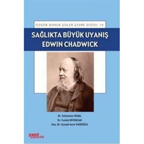 Sağlıkta Büyük Uyanış Edwın Chadwıck - Yazıt 19 ürün görseli 1
