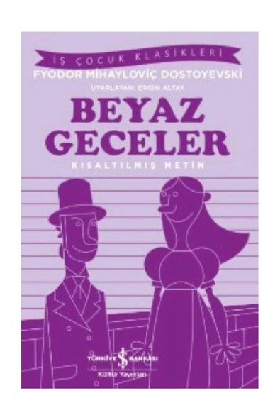 Beyaz Geceler (İş Çocuk Klasikleri) Fyodor Mihailoviç Dostoyevski ürün görseli 1