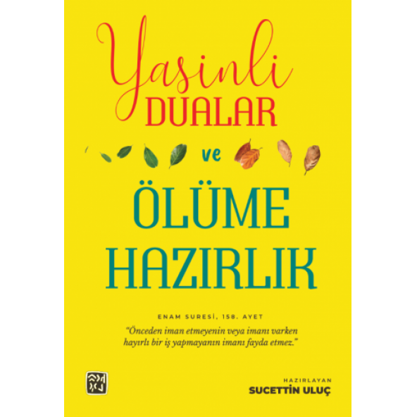 Yasinli Dualar ve Ölüme Hazırlık - Sucettin Uluç ürün görseli 1