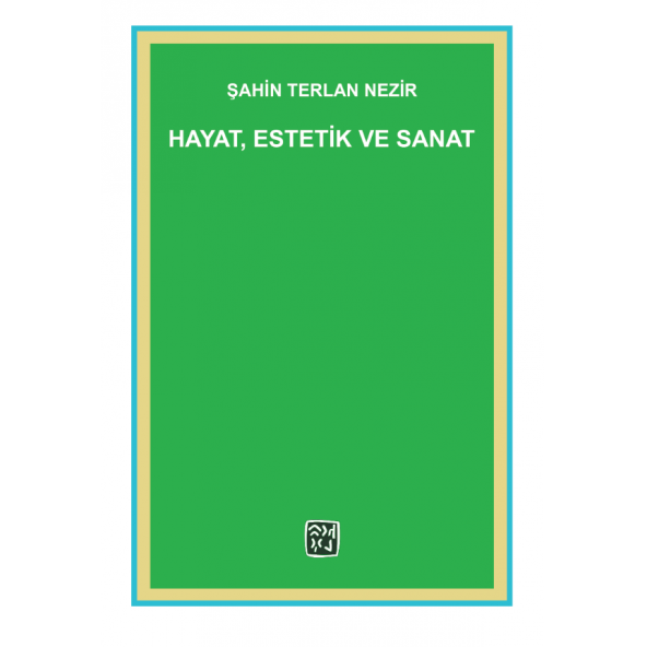 Hayat Estetik ve Sanat - Şahin Terlan Nezir ürün görseli 1