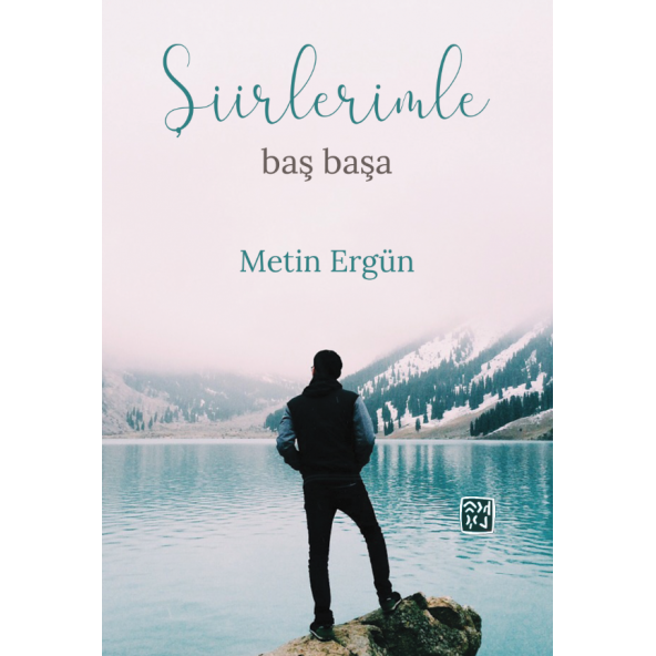 Şiirlerimle Baş Başa - Metin Ergün ürün görseli 1