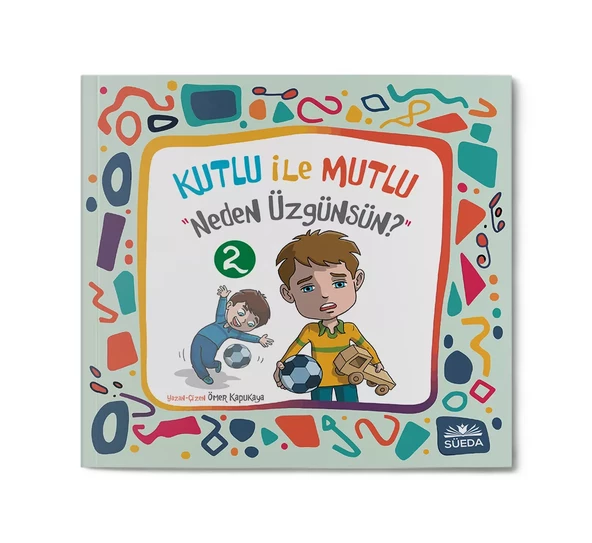 Kutlu ile Mutlu 2 - Neden Üzgünsün? ürün görseli 1