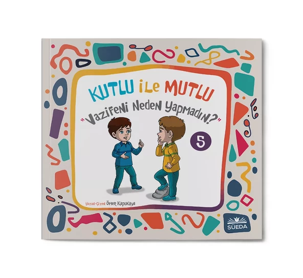 Kutlu ile Mutlu 5 - Vazifeni Neden Yapmadın? ürün görseli 1