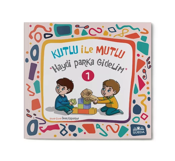 Kutlu ile Mutlu 1 - Haydi Parka Gidelim ürün görseli 1