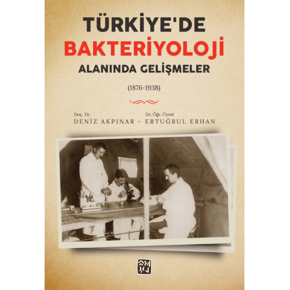 Türkiye'de Bakteriyoloji Alanında Gelişmeler (1876-1938) ürün görseli 1