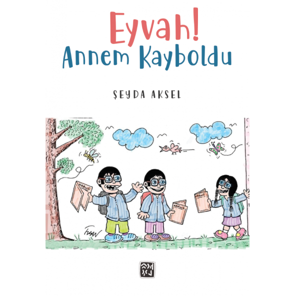 Eyvah! Annem Kayboldu - Şeyda Aksel ürün görseli 1