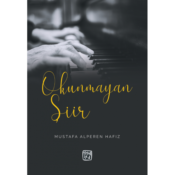 Okunmayan Şiir - Mustafa Alperen Hafız ürün görseli 1