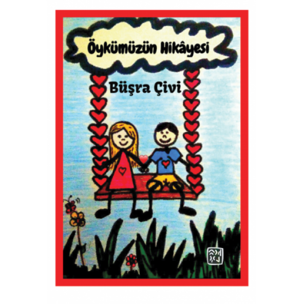 Öykümüzün Hikayesi - Büşra Çivi ürün görseli 1