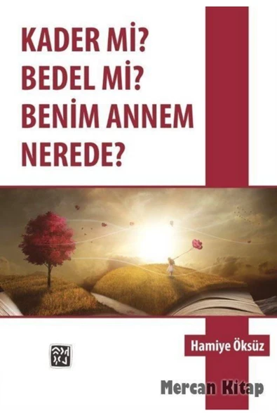 Kader Mi? Bedel Mi? Benim Annem Nerede? ürün görseli 1