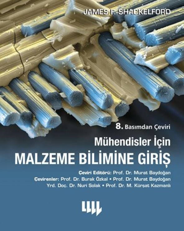 MÜHENDİSLER İÇİN MALZEME BİLİMİNE GİRİŞ (8. BASIMDAN ÇEVİRİ) - LİTERATÜR YAYINLARI ürün görseli 1