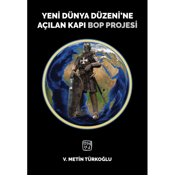 Yeni Dünya Düzenine Açılan Kapı Bop Projesi - Veli Metin Türkoğlu ürün görseli 1