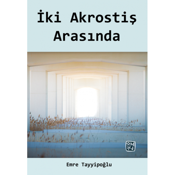 İki Akrostiş Arasında - Emre Tayyipoğlu ürün görseli 1