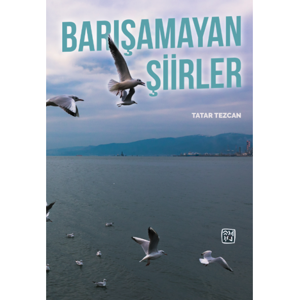 Barışamayan Şiirler - Tatar Tezcan ürün görseli 1