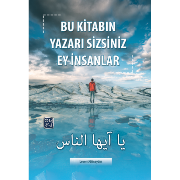 Bu Kitabın Yazarı Sizsiniz Ey İnsanlar - Levent Günaydın ürün görseli 1