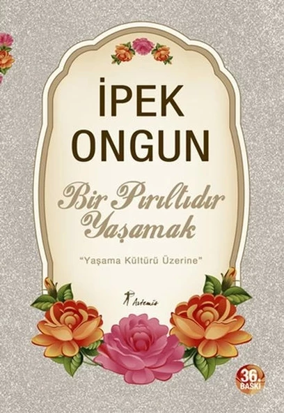 Bir Pırıltıdır Yaşamak - Yaşama Kültürü Üzerine ürün görseli 1