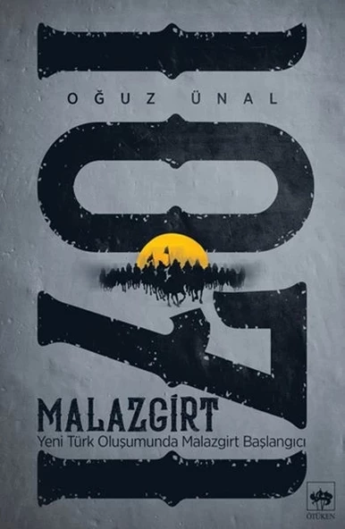 Malazgirt 1071 - Yeni Türk Oluşumunda Malazgirt Başlangıcı ürün görseli 1