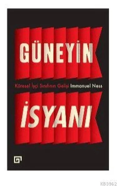 Güneyin İsyanı: Küresel İşçi Sınıfının Gelişi ürün görseli 1