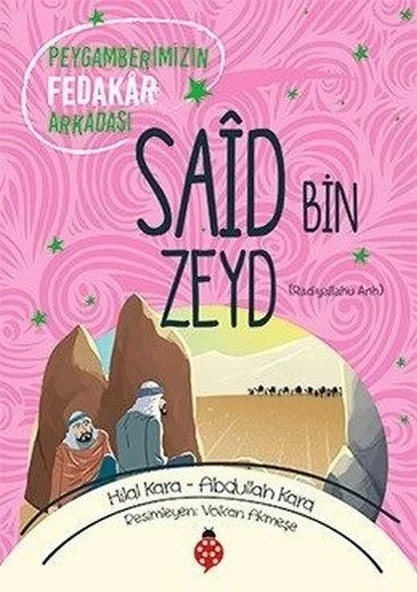 Saîd Bin Zeyd - Peygamberimizin Fedakâr Arkadaşı ürün görseli 1