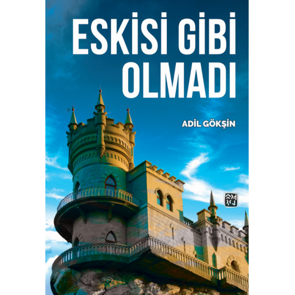 Eskisi Gibi Olmadı - Adil Gökşin ürün görseli 1