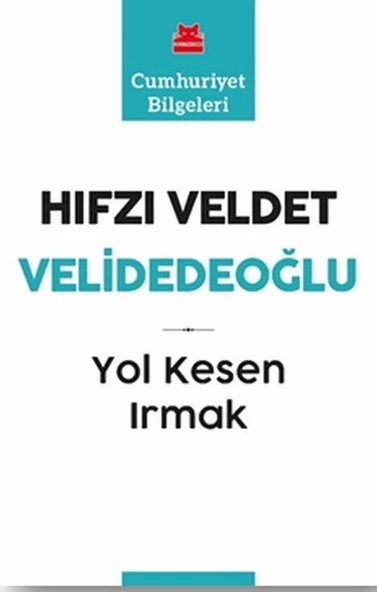 Yol Kesen Irmak - Cumhuriyet Bilgeleri 9 ürün görseli 1