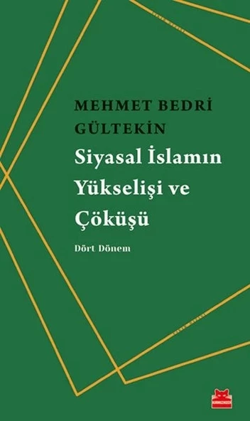 Siyasal İslamın Yükselişi ve Çöküşü - Dört Dönem ürün görseli 1