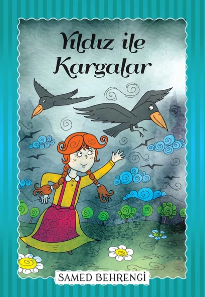 Yıldız İle Kargalar - Samed Behrengi Serisi ürün görseli 1