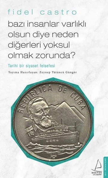 Bazı İnsanlar Varlıklı Olsun Diye Neden Diğerleri Yoksul Olmak Zorunda? - Tarihi Bir Siyaset Felsefe ürün görseli 1