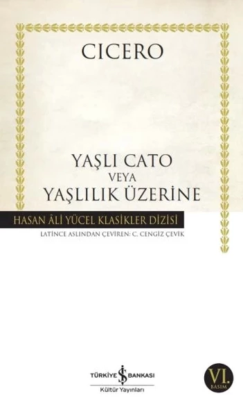 Yaşlı Cato veya Yaşlılık Üzerine - Hasan Ali Yücel Klasikleri ürün görseli 1