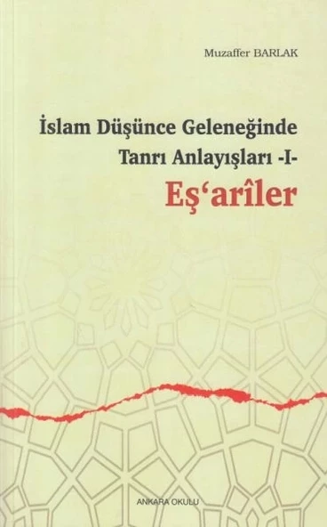 İslam Düşünce Geleneğinde Tanrı Anlayışları 1 - Eşariler ürün görseli 1