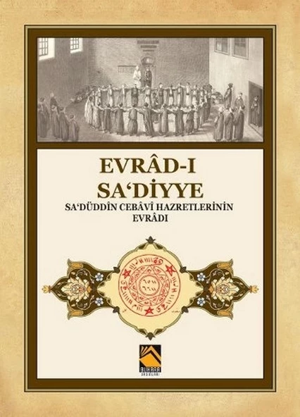 Evrad-ı Sa‘diyye - Sa‘düddin Cebavi Hazretlerinin Evradı ürün görseli 1