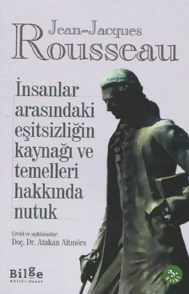 İnsanlar Arasındaki Eşitsizliğin Kaynağı ve Temelleri Hakkında Nutuk ürün görseli 1