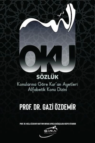 Oku Sözlük - Konularına Göre Kur’an Ayetleri Alfabetik Konu Dizini ürün görseli 1