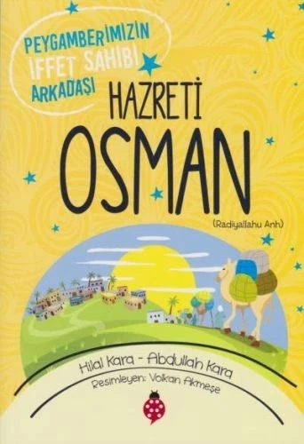 Hazreti Osman - Peygamberimizin İffet Sahibi Arkadaşı ürün görseli 1
