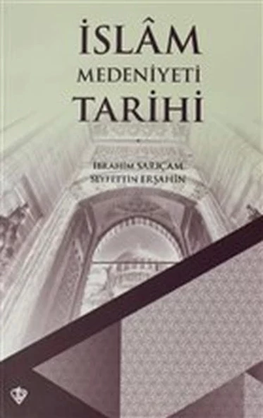 İslam Medeniyeti Tarihi ürün görseli 1