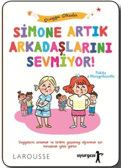 Simone Artık Arkadaşlarını Sevmiyor! - Duygu Okulu ürün görseli 1