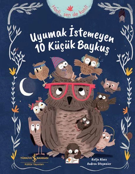 Uyumak İstemeyen 10 Küçük Baykuş KATJA ALVES ürün görseli 1