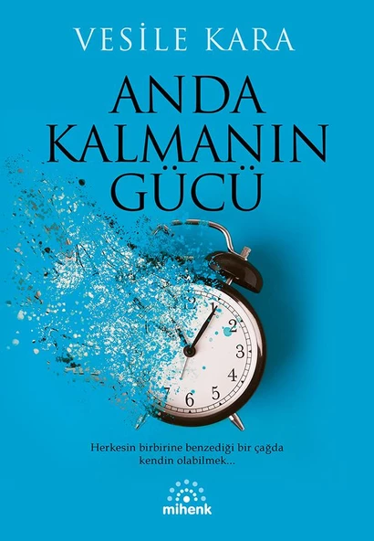 Anda Kalmanın Gücü/Vesile Kara/Mihenk ürün görseli 1