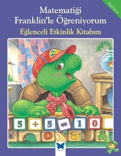 Matematiği Franklinle Öğreniyorum - Eğlenceli Etkinlik Kitabım ürün görseli 1