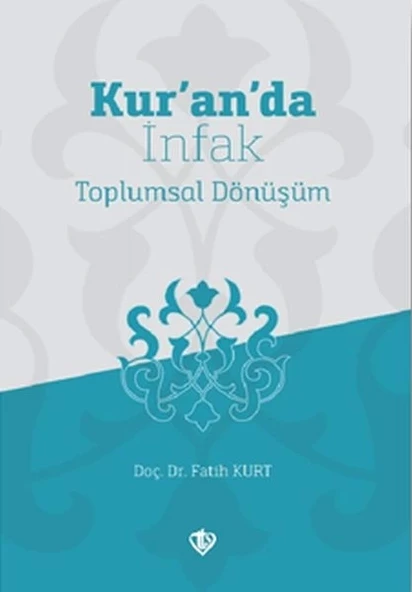 Kur’an’da İnfak Toplumsal Dönüşüm ürün görseli 1