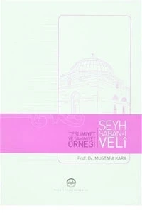 Teslimiyet ve Samimiyet Örneği Şeyh Şaban-ı Veli ürün görseli 1