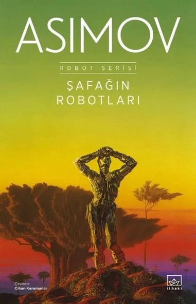 Şafağın Robotları - Robot Serisi 3. Kitap ürün görseli 1