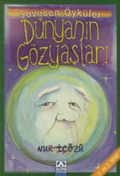 Dünyanın Gözyaşları - Sevecen Öyküler ürün görseli 1